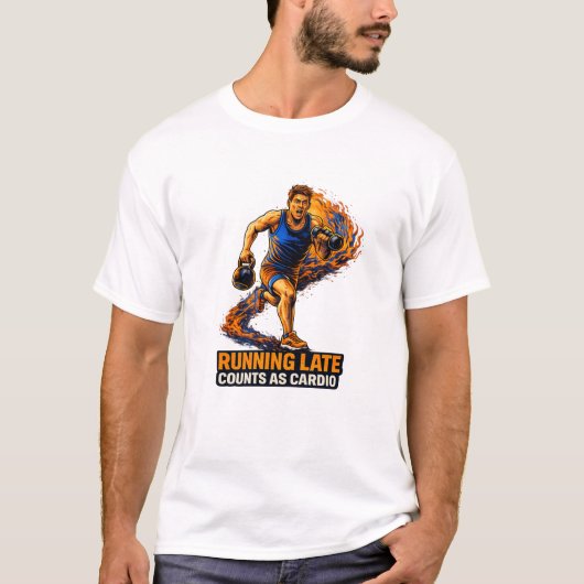 遅刻は有酸素運動 Shirt – おもしろジムTシャツ Tシャツ (正面)