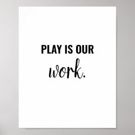 遊はWork Kid Playroom Sign Educational Poster ポスター