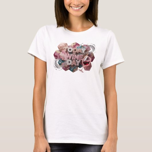 遊び心あふれるピンク TODAY IS WINE DAY ウェアラブルアート Tシャツ (正面)