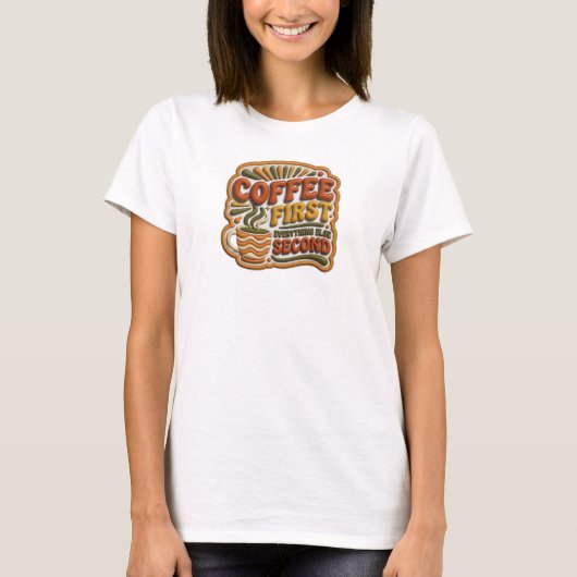 遊び心あふれる COFFEE FIRST EVERYTHING SECOND アート Tシャツ (正面)