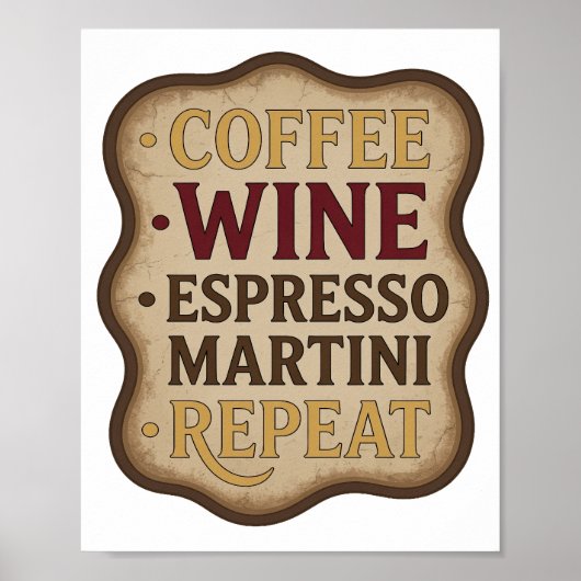 遊び心のあるゴールド COFFEE WINE ESPRESSO MARTINI REPEAT ポスター (正面)