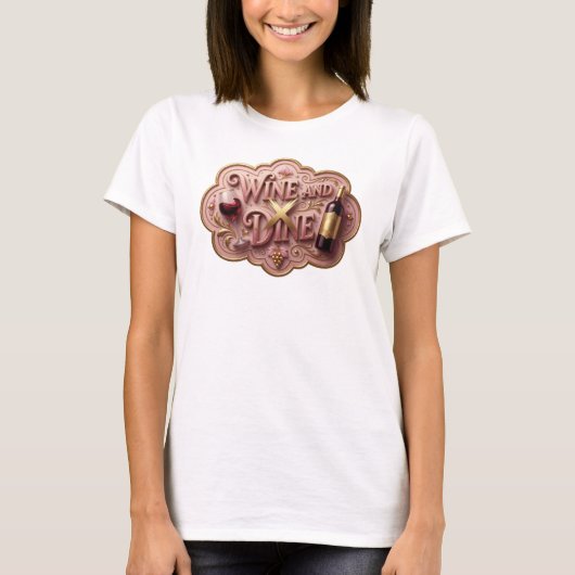 遊び心のあるゴールド WINE AND DINEスローガンTシャツ Tシャツ (正面)