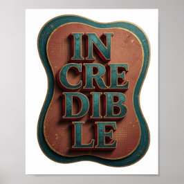 遊び心のある青いINCRIBLE Statementデザイン ポスター