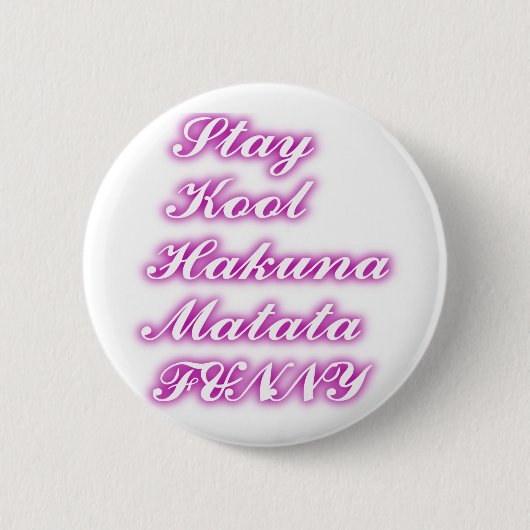 遊カッコいいHakuna Matata.png 缶バッジ (正面)