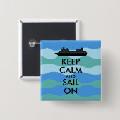 遊航船のカスタムの平静そして帆を保って下さい 缶バッジ (正面&裏面)