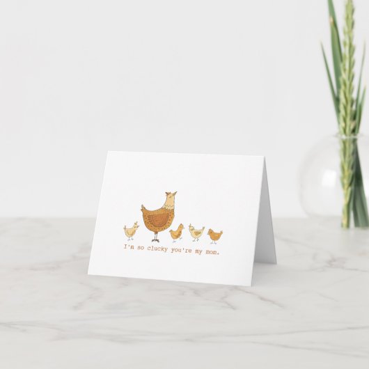 運が良いあなたは私の母の雌鶏と雛の母の日 カード (正面)