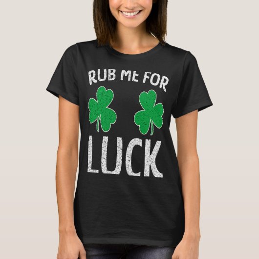 運のために私をこするシャムロックSt patricks day大人のハム Tシャツ (正面)