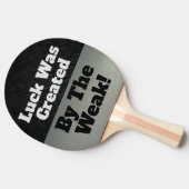 運の弱い競争おもしろいスポーツ引用文 卓球ラケット (横)