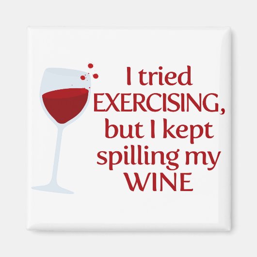 運動してみたが酒をこぼした マグネット (正面)