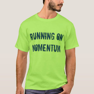 "運動量"ので走りますTシャツ Tシャツ