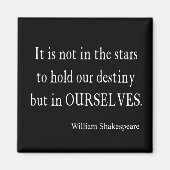 運命ではなく自分自身シェークスピア引用文 マグネット (正面)