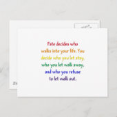 運命はあなたの人生に歩み込む人を決定する。 ポストカード (正面/裏面)