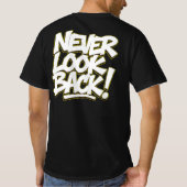 過ぎ去ったことはもう見ないで Tシャツ (裏面)