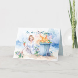 過ぎ去るものは過ぎ去る。ゴミ箱の火事 サンキューカード