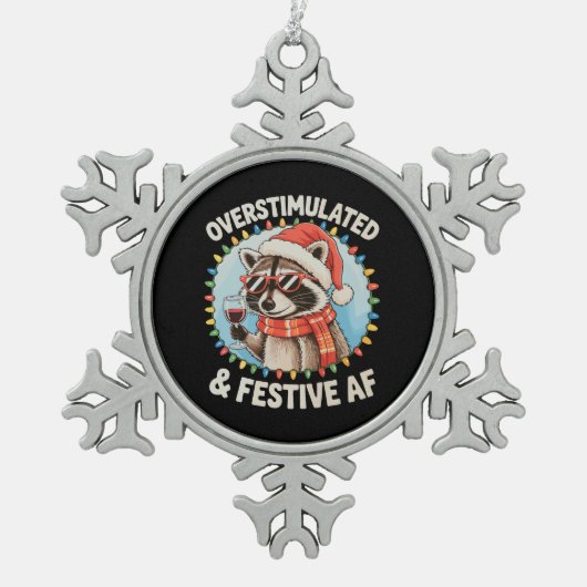 過剰刺激とフェスティバルAfフェラルラクーンクリスマス スノーフレークピューターオーナメント (正面)