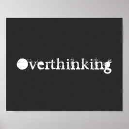 過剰思考おもしろい引用文白黒文字 ポスター