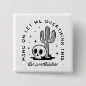 過剰思考のおもしろい引用文 缶バッジ (正面)