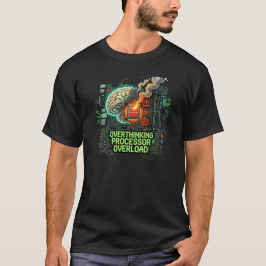 過剰思考プロセッサ過負荷 楽しいテクノロジー脳 D Tシャツ (正面)