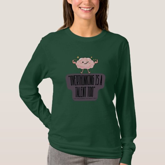 過剰思考者のための面白い脳パワーアパレル Tシャツ (正面)