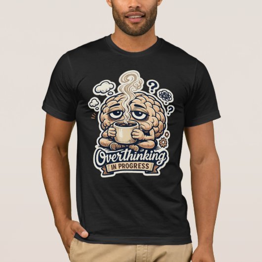 過剰思考進行中Tシャツ | 共感できる Tシャツ (正面)