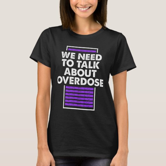 過剰摂取について話す必要がある1 Tシャツ (正面)