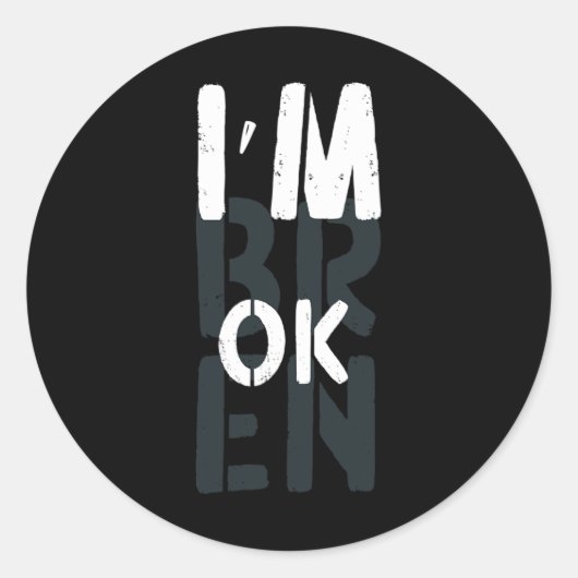 過剰摂取認識度私はOK壊れた悲しみ1 ラウンドシール (正面)