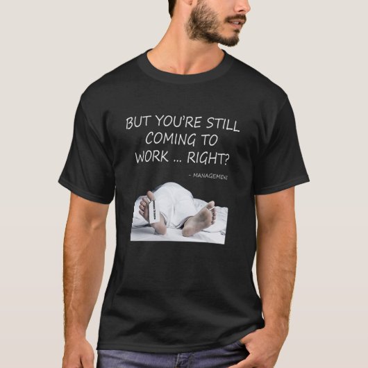 過労死オフィスワーカー社員人事面白いマ Tシャツ (正面)
