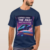 過去から学び、未来へ備える Tシャツ (正面)