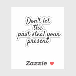 過去を盗むなやる気を起こさせるい シール