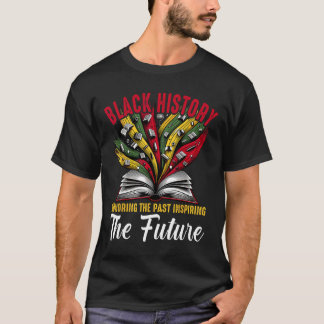 過去を称え未来を照らす 黒人の歴史 Tシャツ