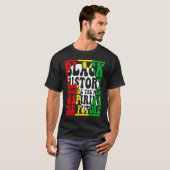 過去インスパイアの未来を讃える私は黒い歴史 Tシャツ (正面フル)