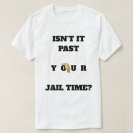 過去刑期Tシャツ Tシャツ