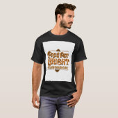 過去誇りを持った・ブライト・トゥモロー」 Tシャツ (正面フル)