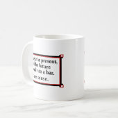 過去、現在および未来 コーヒーマグカップ (正面左)