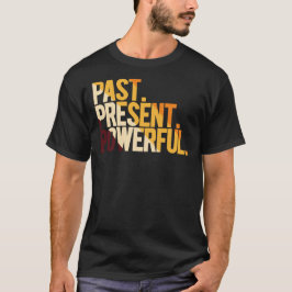 過去 現在 強大 Tシャツ