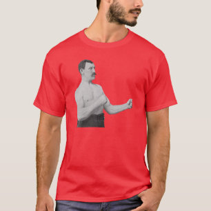 過度に男らしい人のミーム Tシャツ
