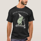過激な左翼へ Tシャツ (正面)