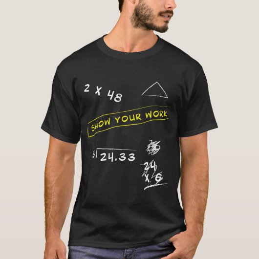 「過程を見せろ」数学ギーク教師フレーズ C組 Tシャツ (正面)