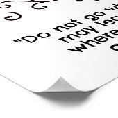 「道が君を導く所に行くな ポスター (角)