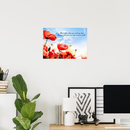 道の後を追先に行かないで… ポスター (ホームオフィス)