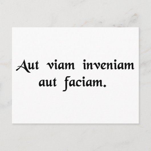 道を見つけるか、作るかのどちらかだ ポストカード (正面)