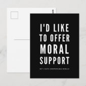 道徳的サポートの皮肉な励ましの名言 ポストカード (正面/裏面)