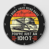 道路の怒りなし、単に愚かなトラック運転手 ラージ壁時計 (正面)