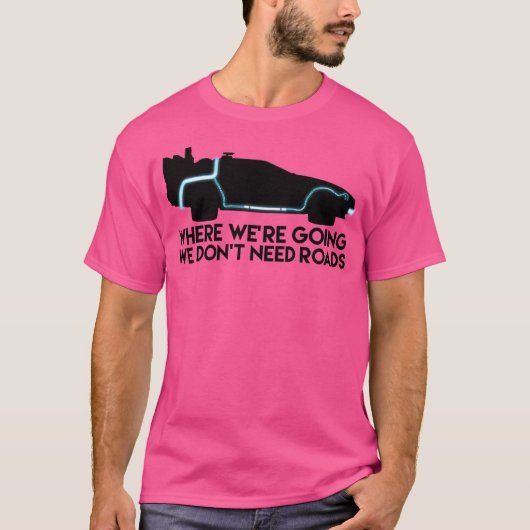 道路は必要ない Tシャツ (正面)
