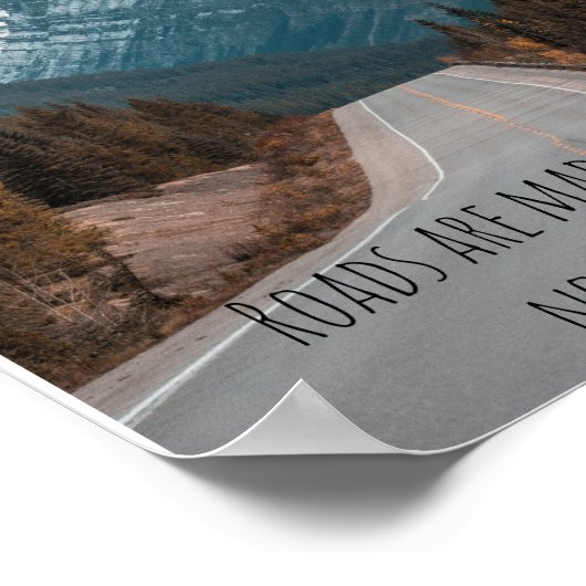 道路はJourneys Posterのために作られている ポスター (角)