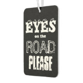 道路を見ろ!ドライブセーフ;黒/白 カーエアーフレッシュナー (左)