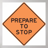 道路標識ストップの準備 ポスター (正面)