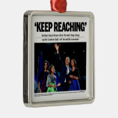 達することを保って下さい: オバマの2012年のクリスマスのオーナメント メタルオーナメント (右)