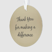 違いを作ってくれてありがとう オーナメント (正面)