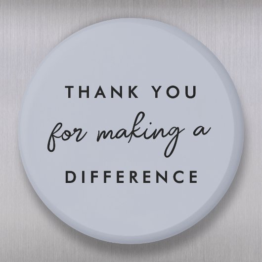 違いを作ってくれてありがとう マグネット